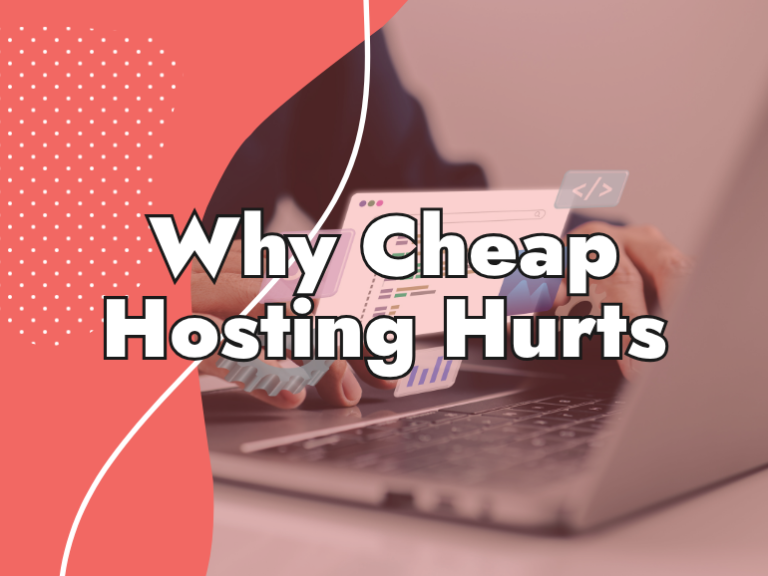 A person using a laptop with tech icons on the screen; bold text in front reads "Why Cheap Hosting Hurts Your Site" on a coral background with white accents.