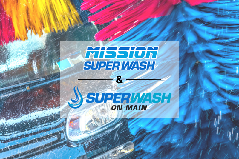 Mission Superwash & Superwash on Main logos over photo of a car in a car wash.