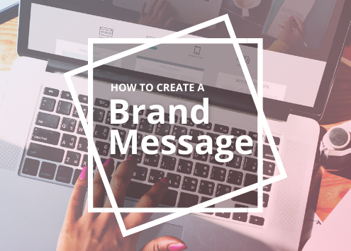 Graphic on How to Create a Brand Message