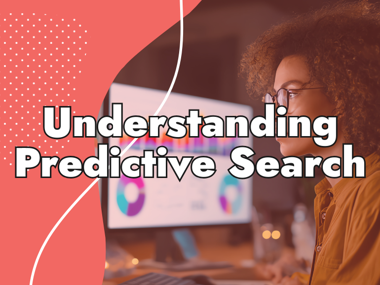 A person with curly hair and glasses works at a computer displaying data charts. Text overlay reads “Understanding Predictive Search SEO” on a red background with white graphic elements.