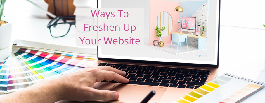 Color charts and a laptop with the caption, Ways to freshen up your website.