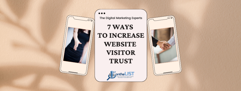 Graphic showing 2 smart phones with a caption, 7 Ways To Increase Website Visitor Trust