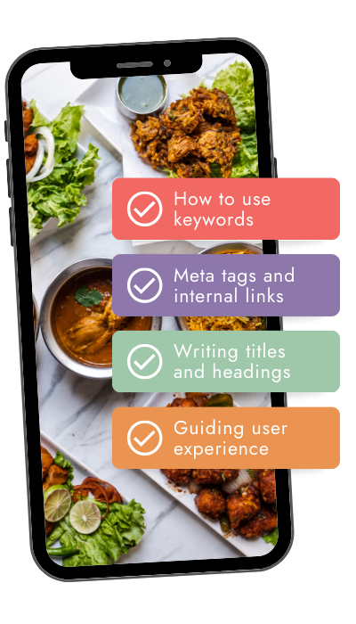 A smartphone screen displays a food-themed image featuring various dishes, including fried chicken and curry with lettuce and lime garnishes. Overlaying text contains tips for content optimization: keywords, meta tags, titles, and user experience guidance.
