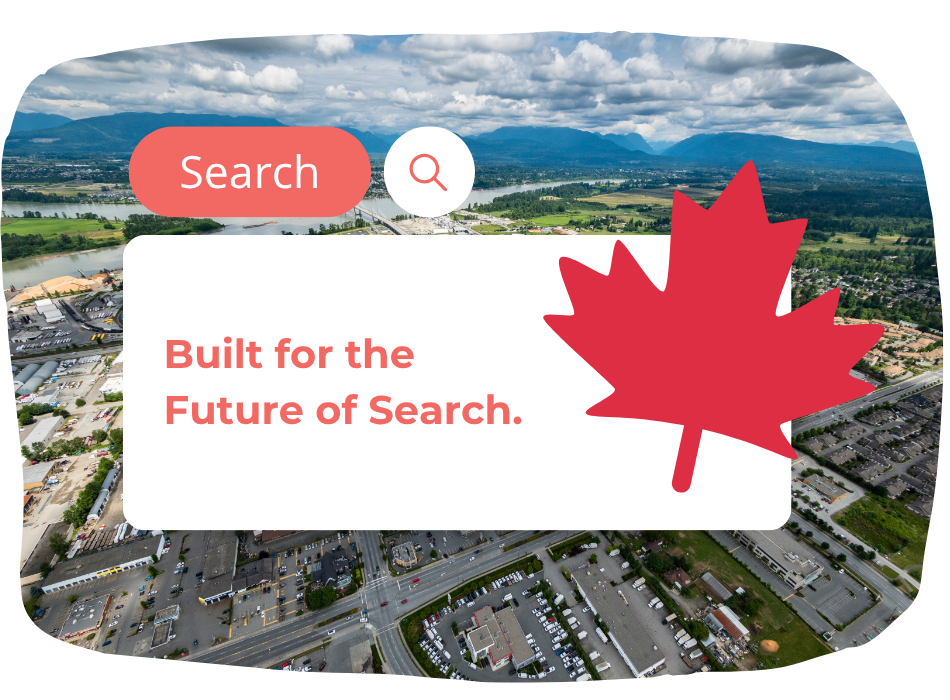 A graphic with a large red search bar and magnifying glass icon, text reading “Built for the Future of Search,” a red maple leaf, and an aerial view of a Canadian town with mountains and clouds in the background.