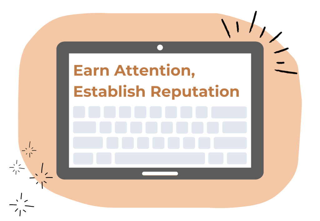 An illustration of a tablet with the words "Earn Attention, Establish Reputation" displayed on the screen, set against a peach-colored abstract background with decorative black lines and sparkles.